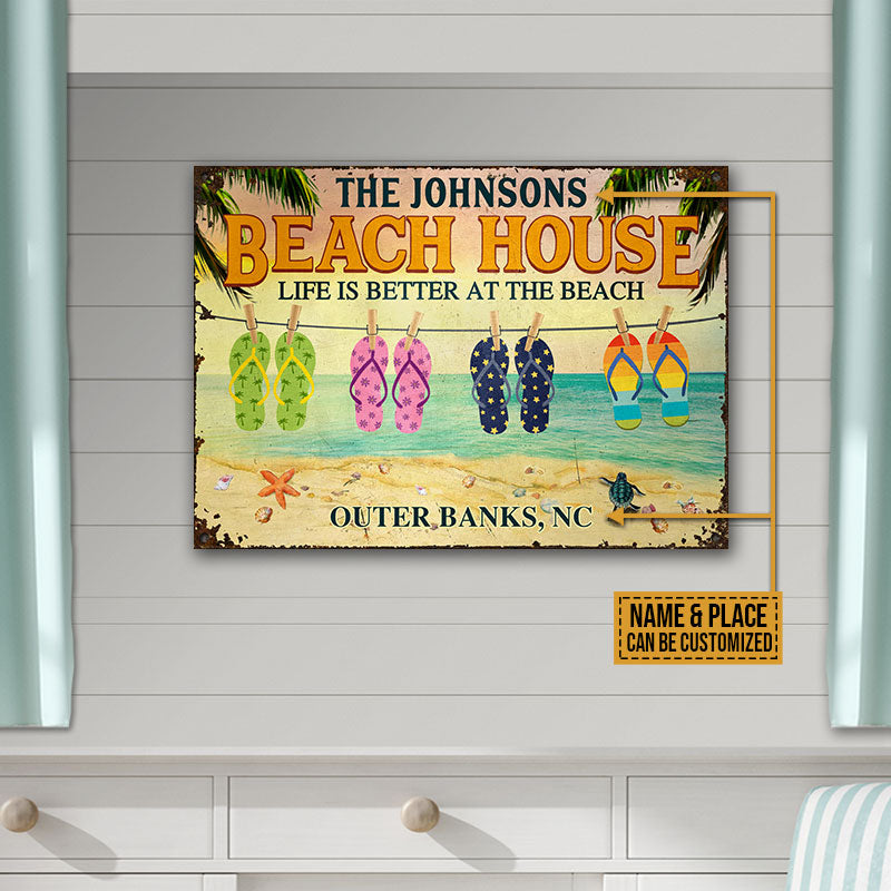 Beach House Flip Flops Better At The Beach Custom Classic Metal Signs