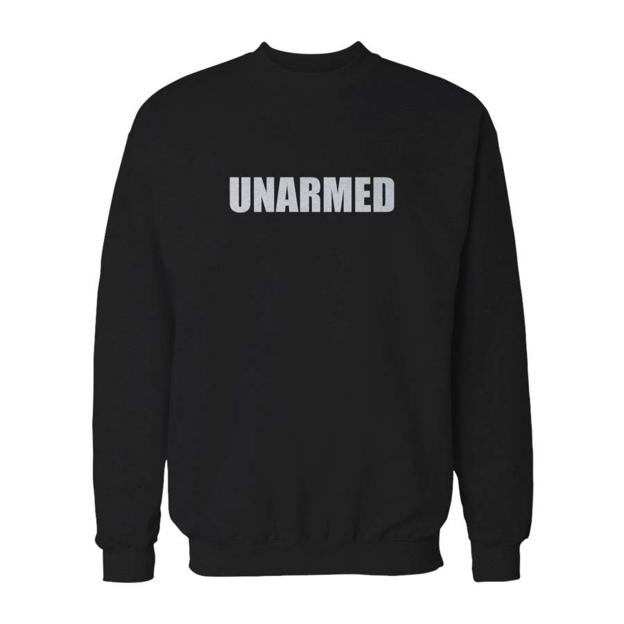 Unarmed Peaceful Protest Citizen Michael Brown Freddie Gray Black Lives Matter Ferguson Carolina St Louis Baltimore Texas Sweatshirt