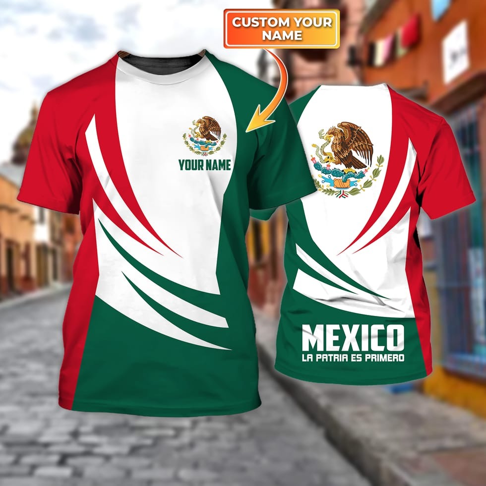 Customized 3D All Over Print Mexico Shirt, Gift For Mexican Friends, Mexican Shirts