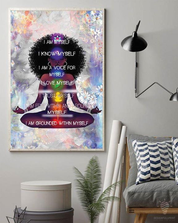 Yoga Gift For Yoga Lover Black Pride Black Girl Black Queen With Yoga I Am Myself African American Girl Poster Hg