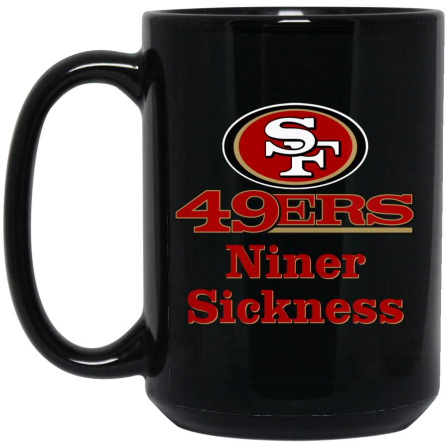 Custom Personalized San Francisco 49ers Logo & Text Niner Sickness BM15OZ 15 oz. Black Mug