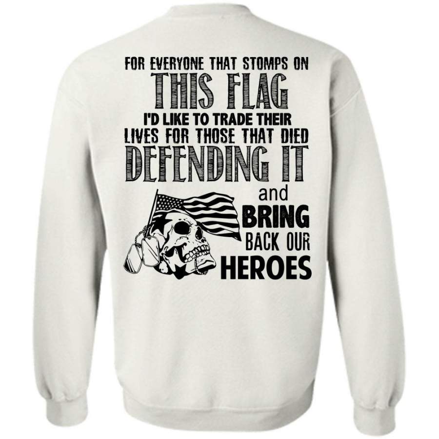 Being A Veteran T Shirt, I’d Like To Trade Their Lives For Those Sweatshirt