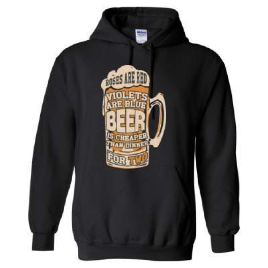 AGR Roses Are Red Violets Are Blue Beer Is Cheaper Than Dinner For Two – Heavy Blend™ Hooded Sweatshirt