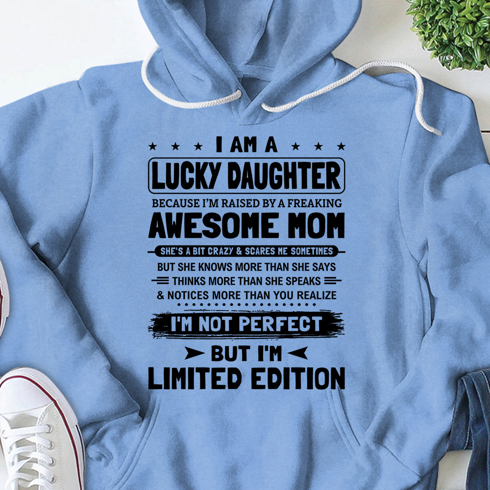 I Am A Proud Daughter Of A Crazy Mom Shirts For Daughter Hg98 Lihd