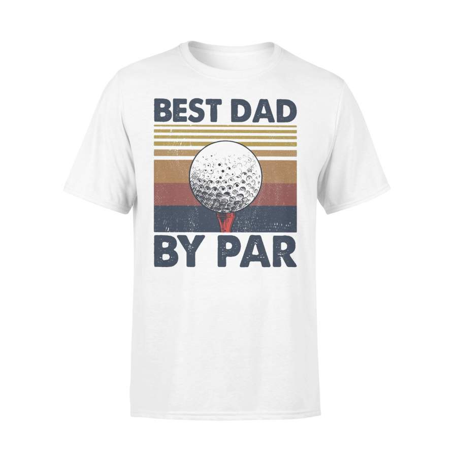Golf Best Dad By Par Vintage 2020 T-shirt
