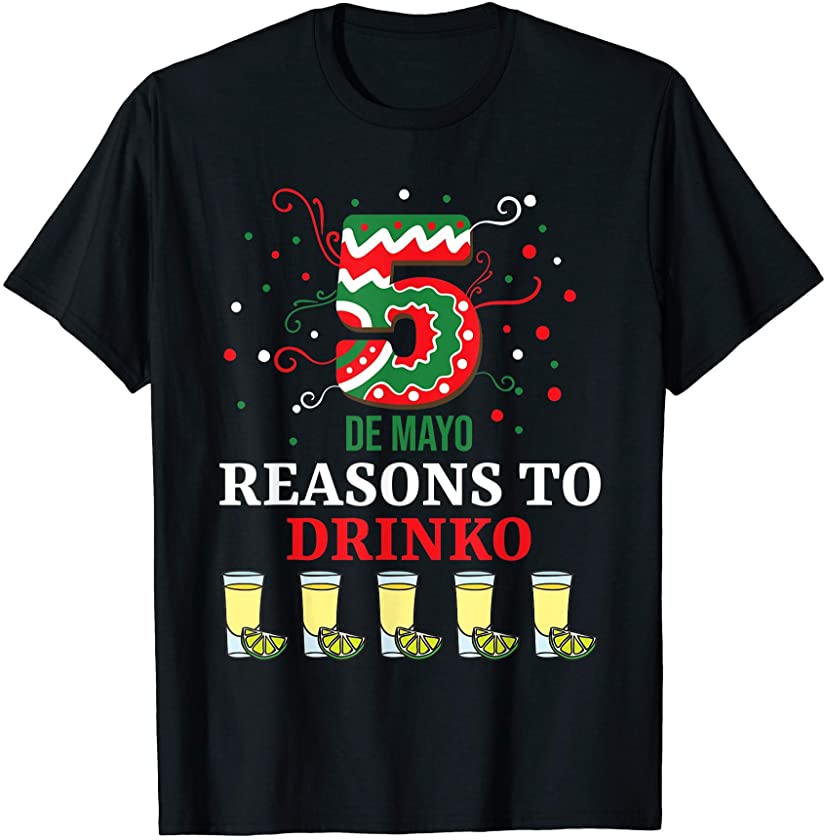 5 De Mayo Alcohol Drinking Cinco de Mayo Tequila T-Shirt