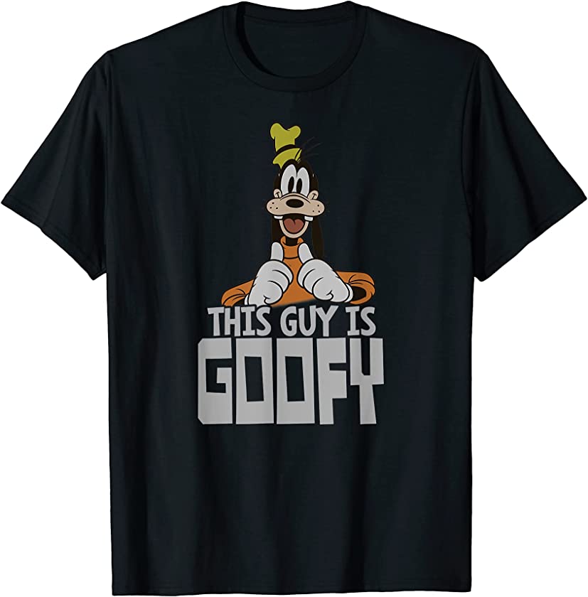 This Guy is Goofy T-Shirt