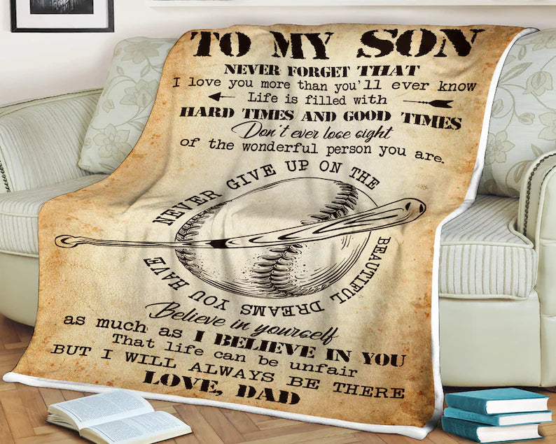 Baseball Blanket To My Son Never Forget That I Love You Hard Times And Good Times Believe In Yourself,Gift For Son Family Home Decor Bedding Couch Sofa Soft And Comfy Cozy