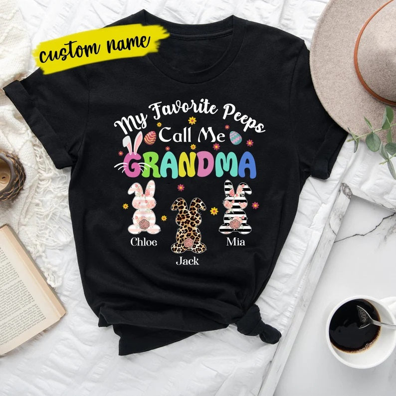 Personalized My Favorite Peeps Call Me Grandma Shirt, Custom Grandkids Bunny, Happy Easter Day, Grandma Gift, Happy Easter Day