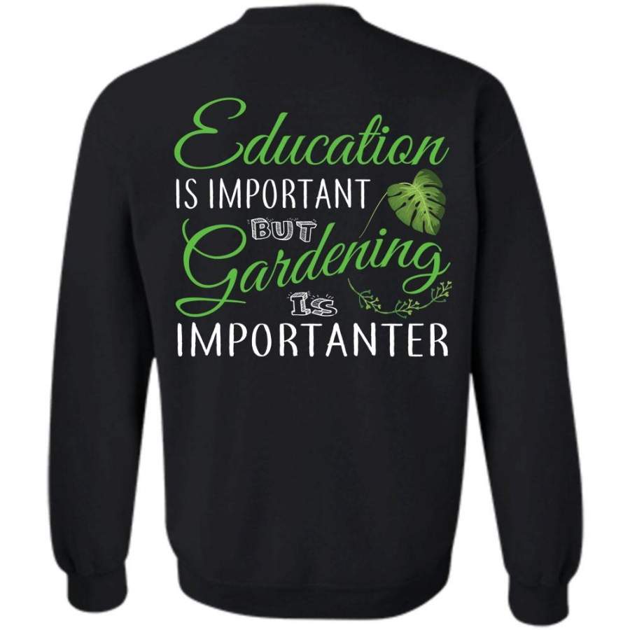 I Love Gardening T Shirt, My Job Sweatshirt