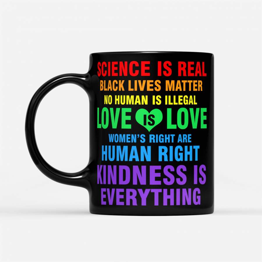 Science is Real Black Lives Matter LGBTQ – Black Mug