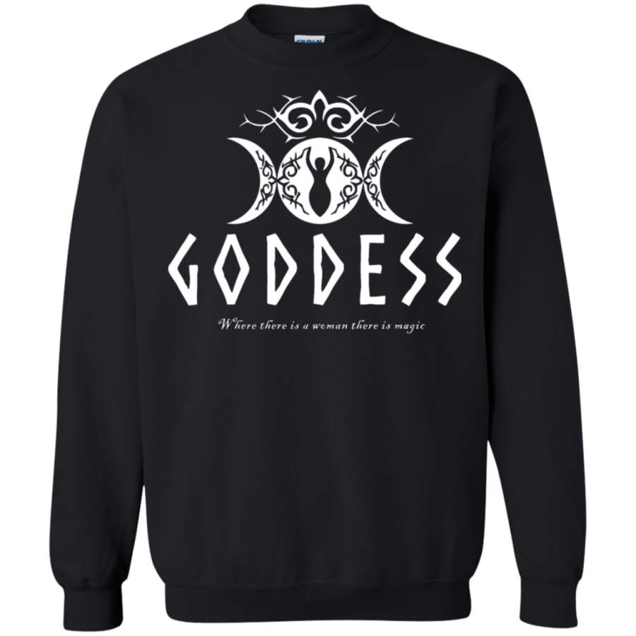 AGR Goddess Where There Is A Woman There Is Magic Sweatshirt