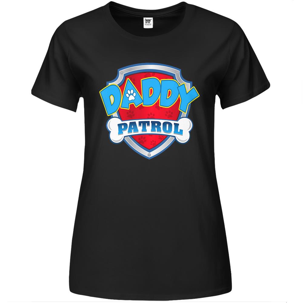 Daddy Patrol Shirt-Dog Mom Dad Funny Gift Birthday Party Premium Womens T Shirts