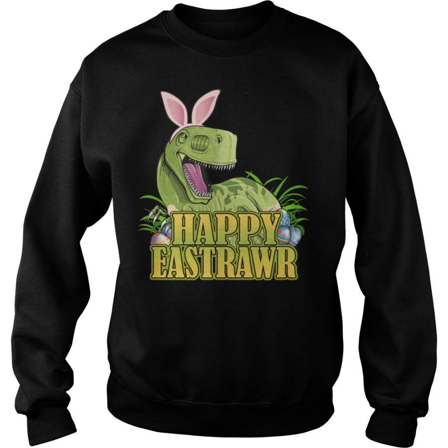 Dinosaur Bunny happy eastrawr easter Sweatshirt