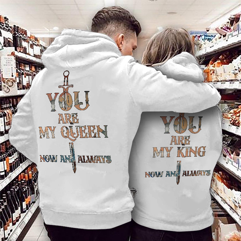 You Are My Queen & You Are My King Hoodie Gifts For Matching Couples