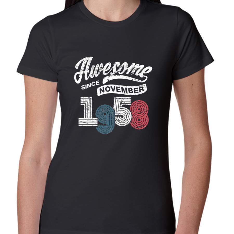 Awesome Since November 1958 Shirt Vintage 60th Birthday Women T-Shirt