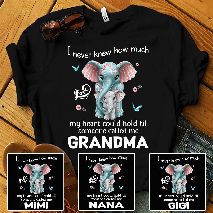 Personalized T-Shirt For Grandma I Never Knew How Much My Heart Could Hold Cute Hugging Elephant Printed