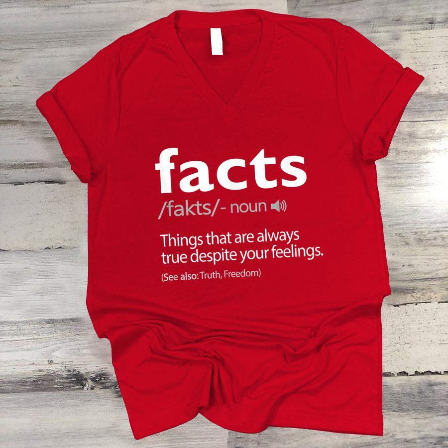 Facts over feelings definition shirt  Politically incorrect