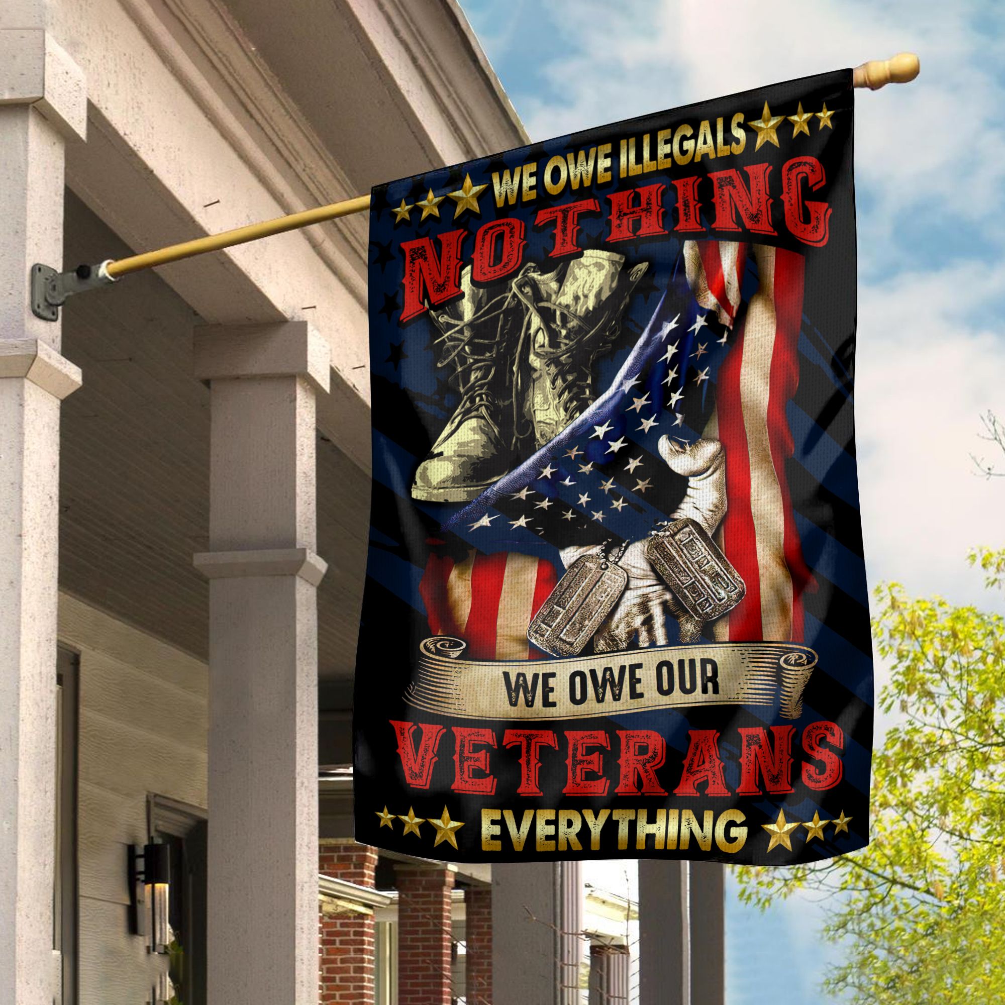 We Owe Our Veterans Everything 3D House/Garden Flag