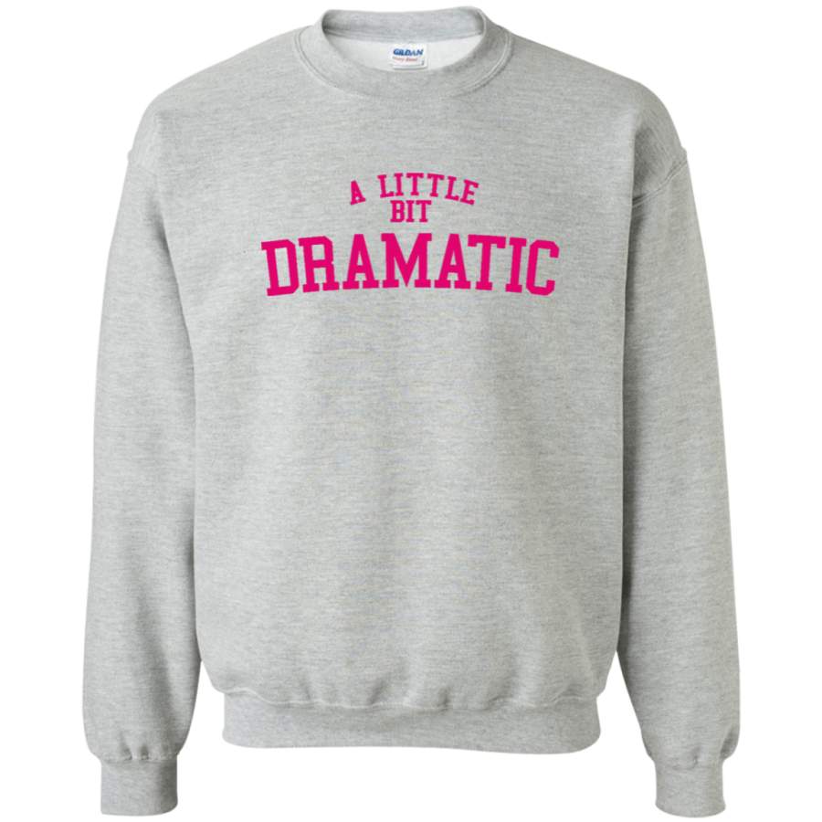 AGR Regina George ‘A Little Bit Dramatic’ Mean Girls Crewneck Pullover Sweatshirt