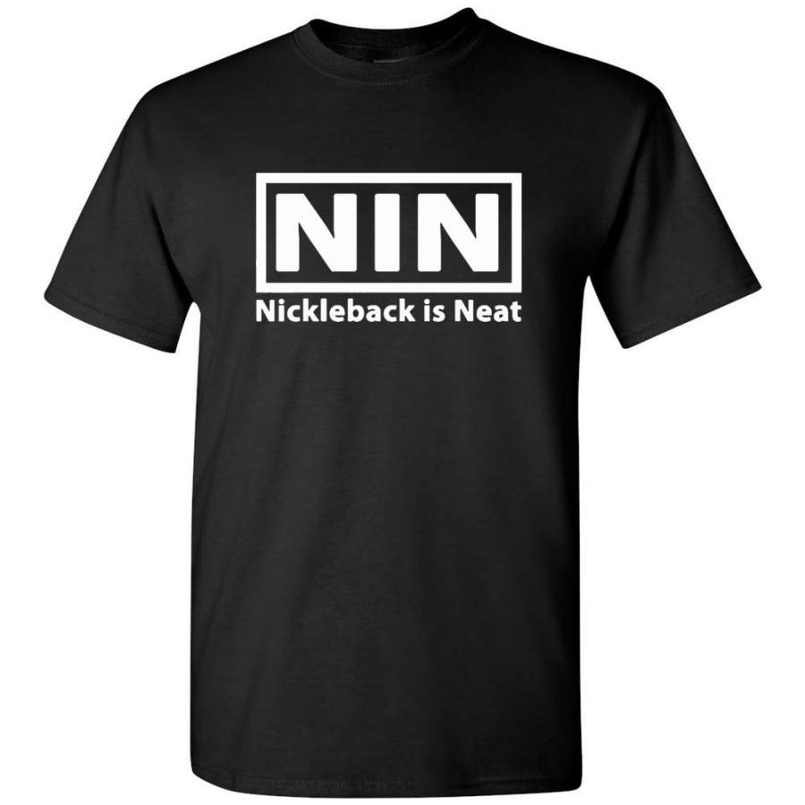 Nin Nickleback Is Neat T-Shirt