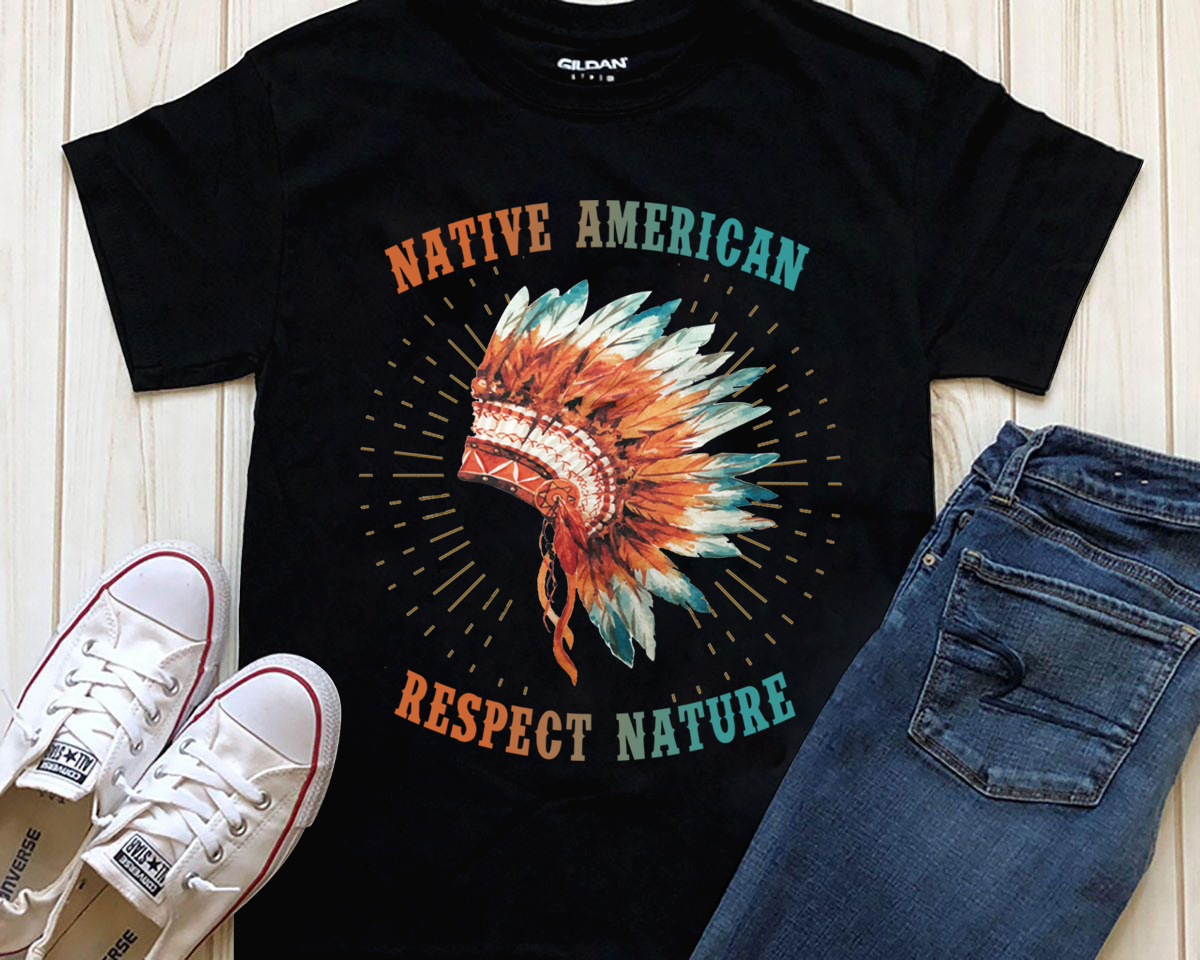 Native American Respect Nature Gift Standard T-Shirt