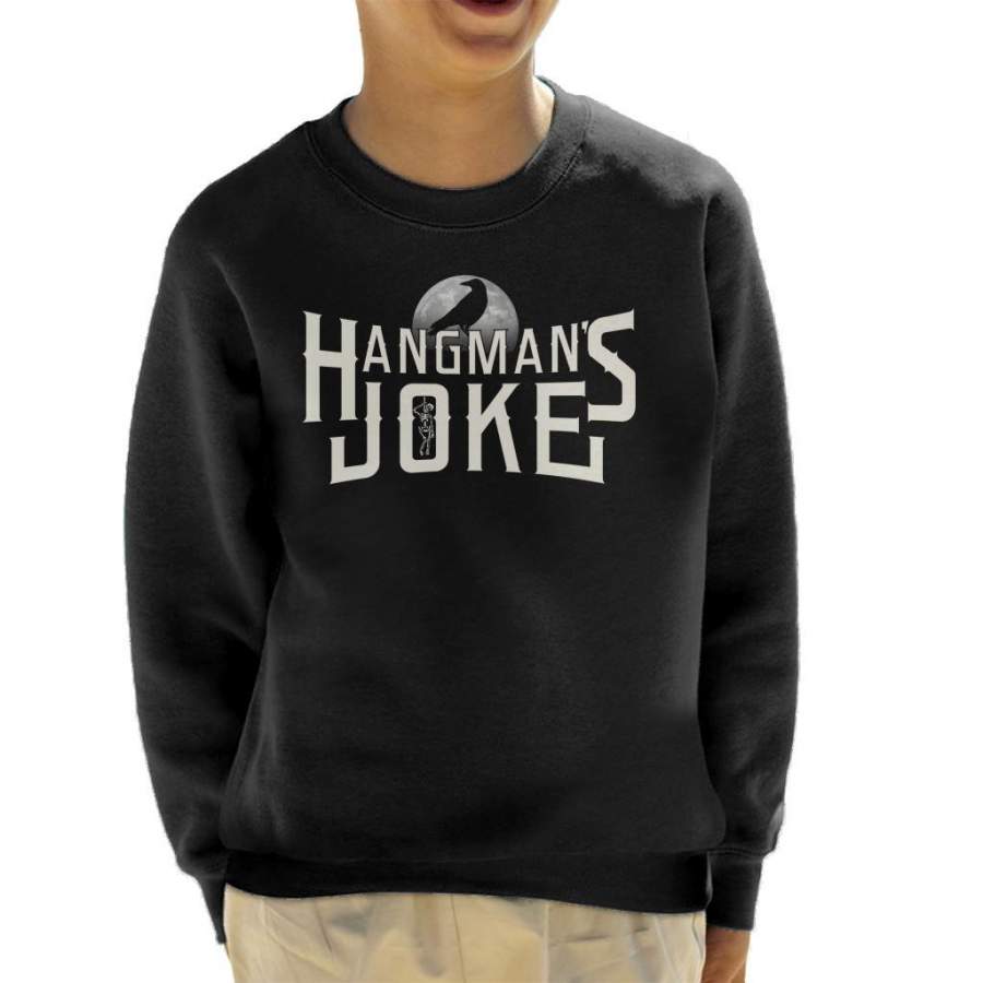 Hangmans Joke The Crow Kid’s Sweatshirt
