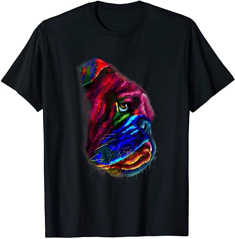 Colorful Bulldog Hand Drawn Dog Puppy Lover Painting Gift T-Shirt