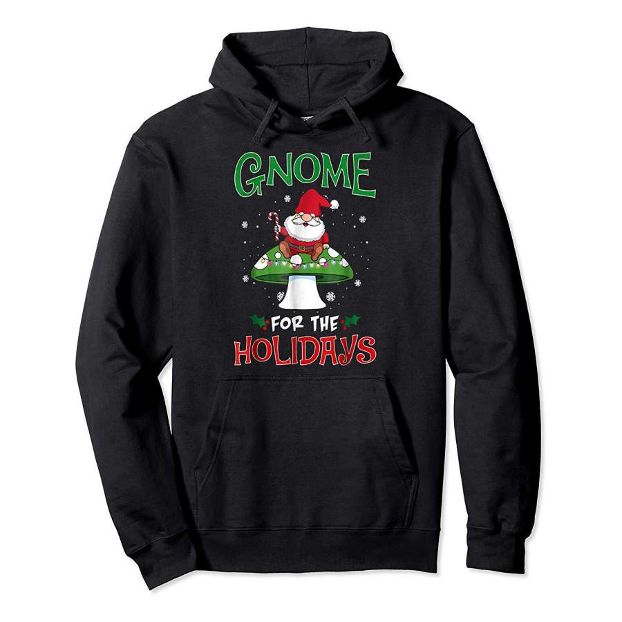 Gnome for the Holidays shirt Christmas tshirt gift idea Hoodie Premium Tee
