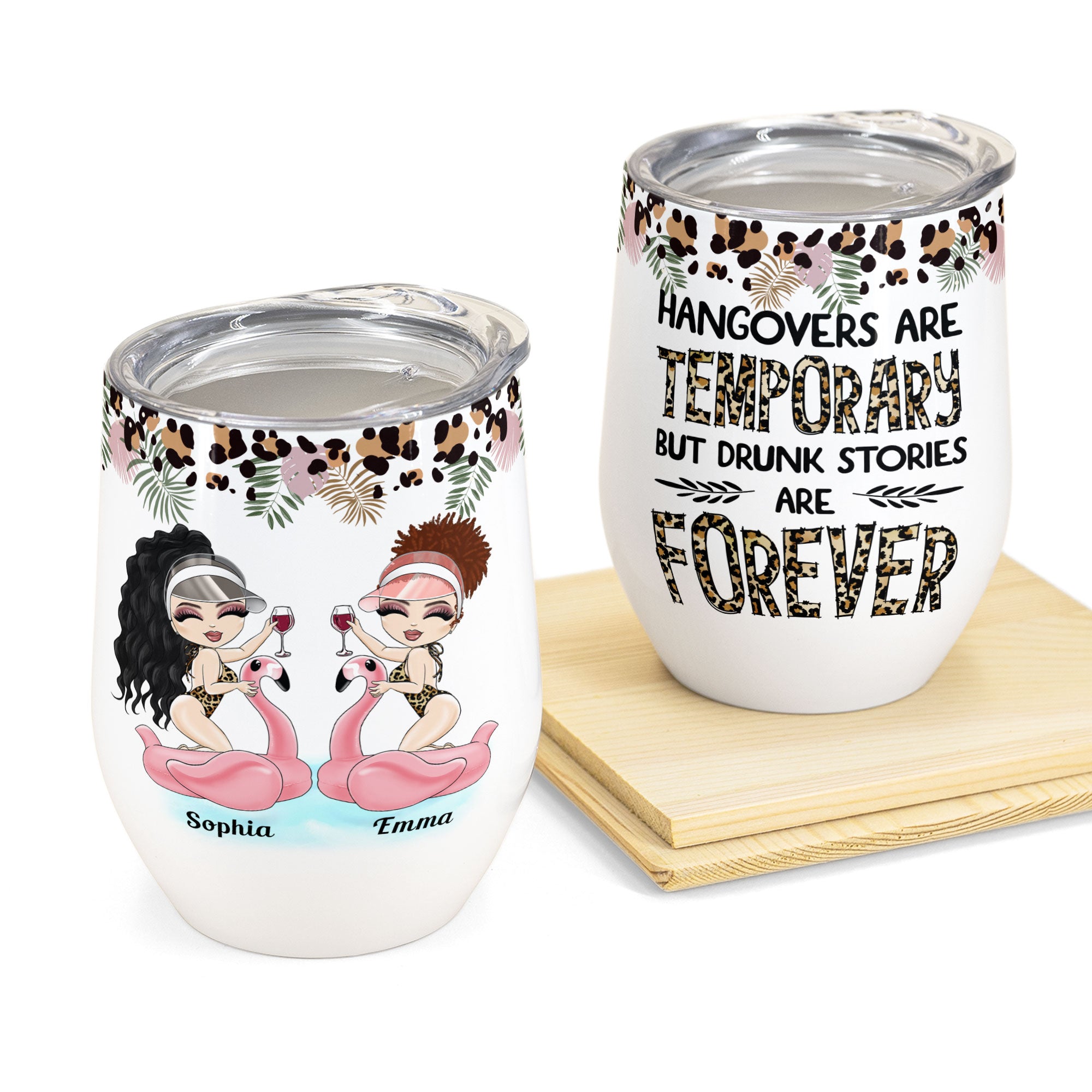 Drunk Stories Are Forever Leopard Design  – Personalized Wine Tumbler – Birthday Gift For Besties, Soul Sisters, Sistas, Bff, Friends