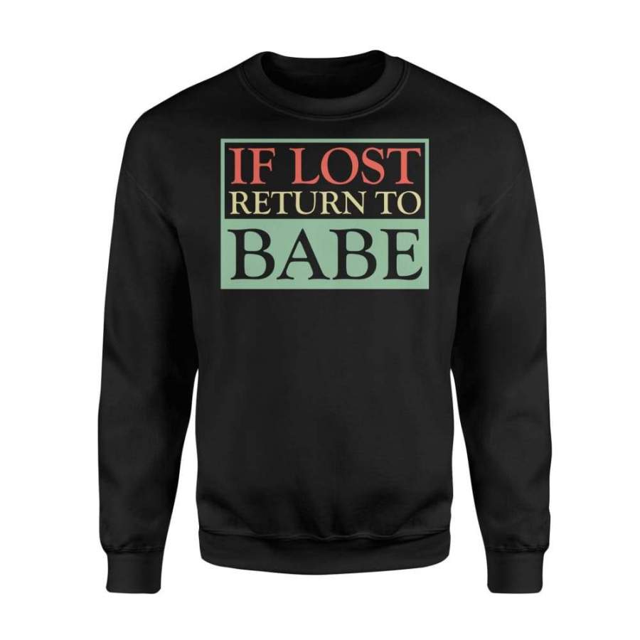 If Lost Return To Babe Couples Matching Shirt For Men – Standard Fleece Sweatshirt