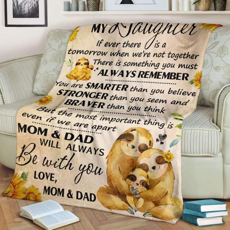 Sloth Blanket Giving Daughter Mom And Dad Will Always Be With You