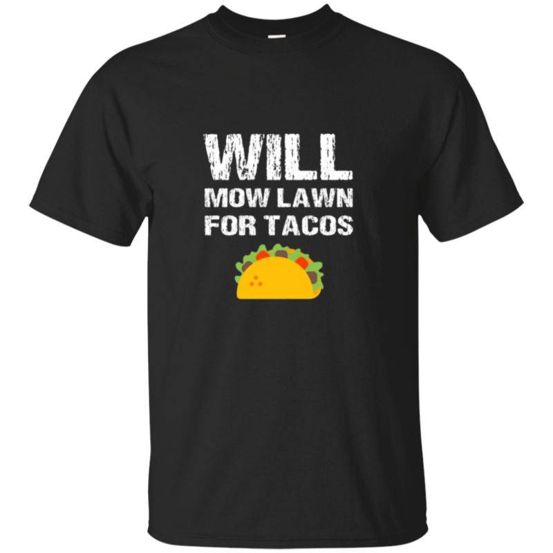 Will Mow Lawn For Tacos Grass Cutting Mowing Long Sleeve Tee