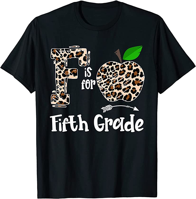 F Is For Fifth Grade Teacher Leopard Apple Funny T-Shirt