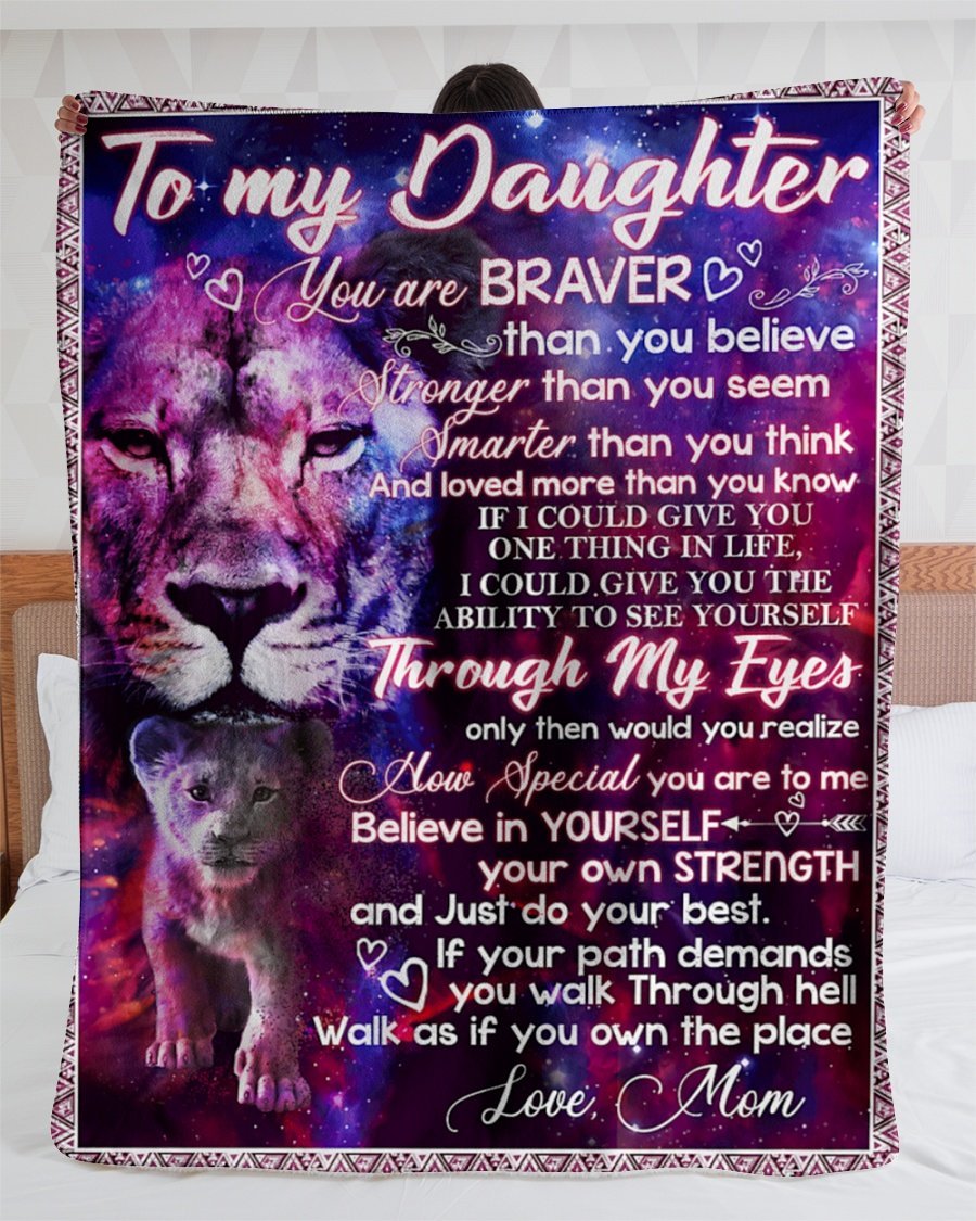 To My Daughter Mom Lion Braver Personalized Custom Name Text Fleece Blanket Print 3D, Unisex, Kid, Adult