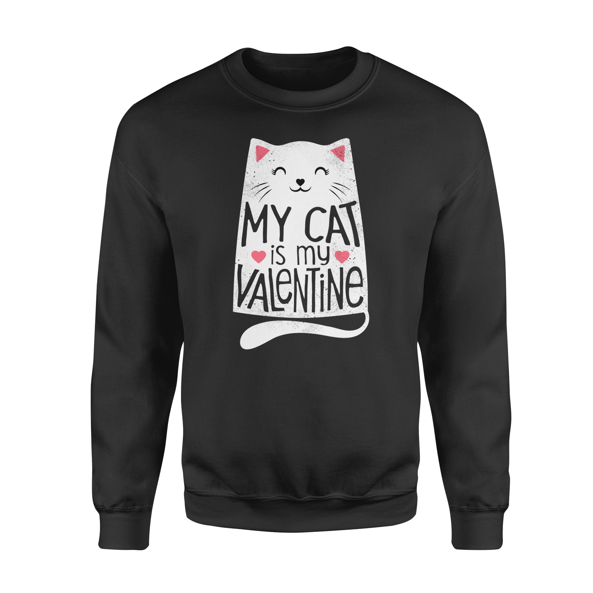 My Cat Is My Valentine Valentine’s Day Kitten Lover Gifts – Standard Crew Neck Sweatshirt