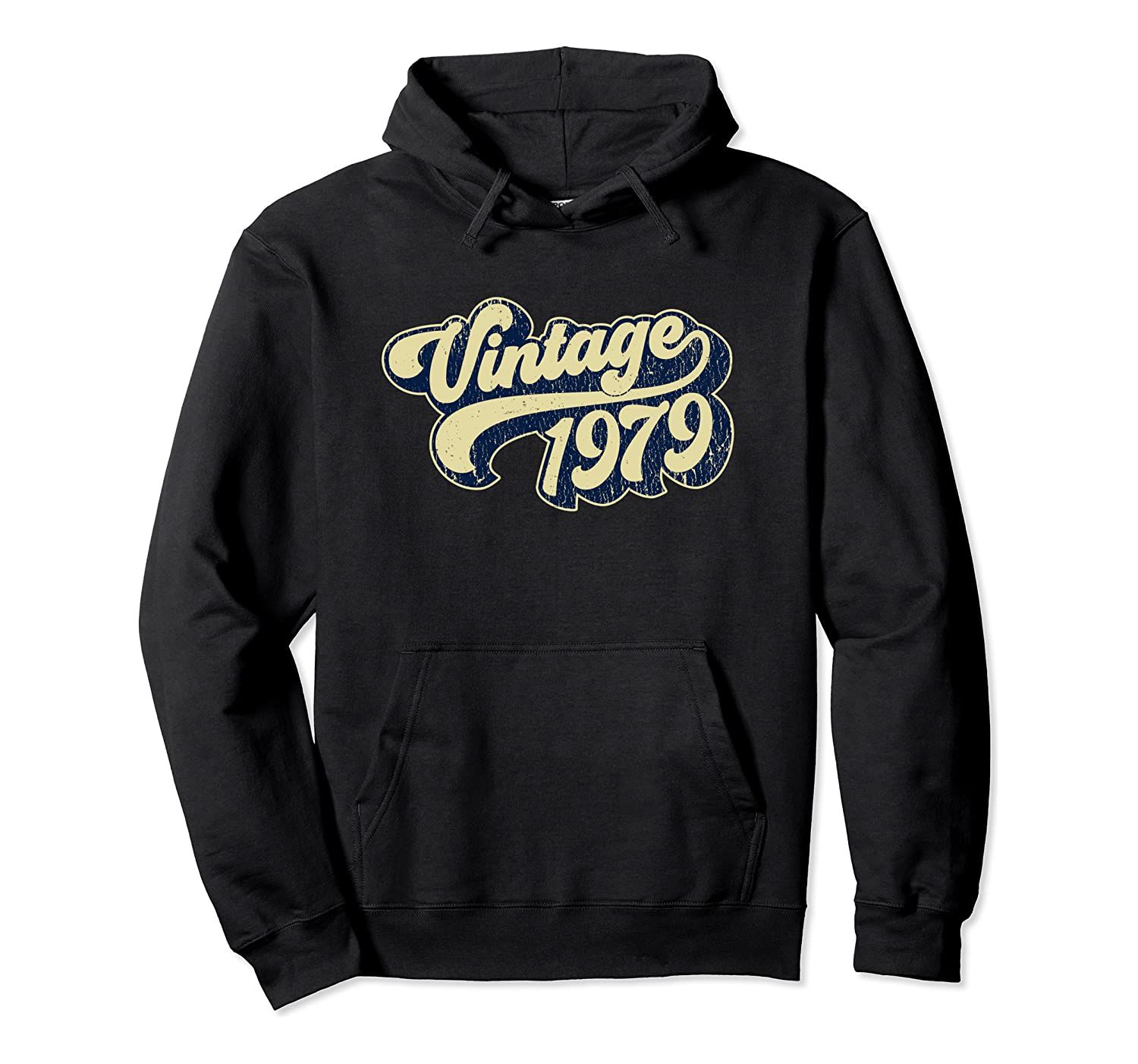 40th Birthday Gift – Vintage 1979 Retro Distressed Design Pullover Hoodie T-Shirt, Sweatshirt, Tank Top