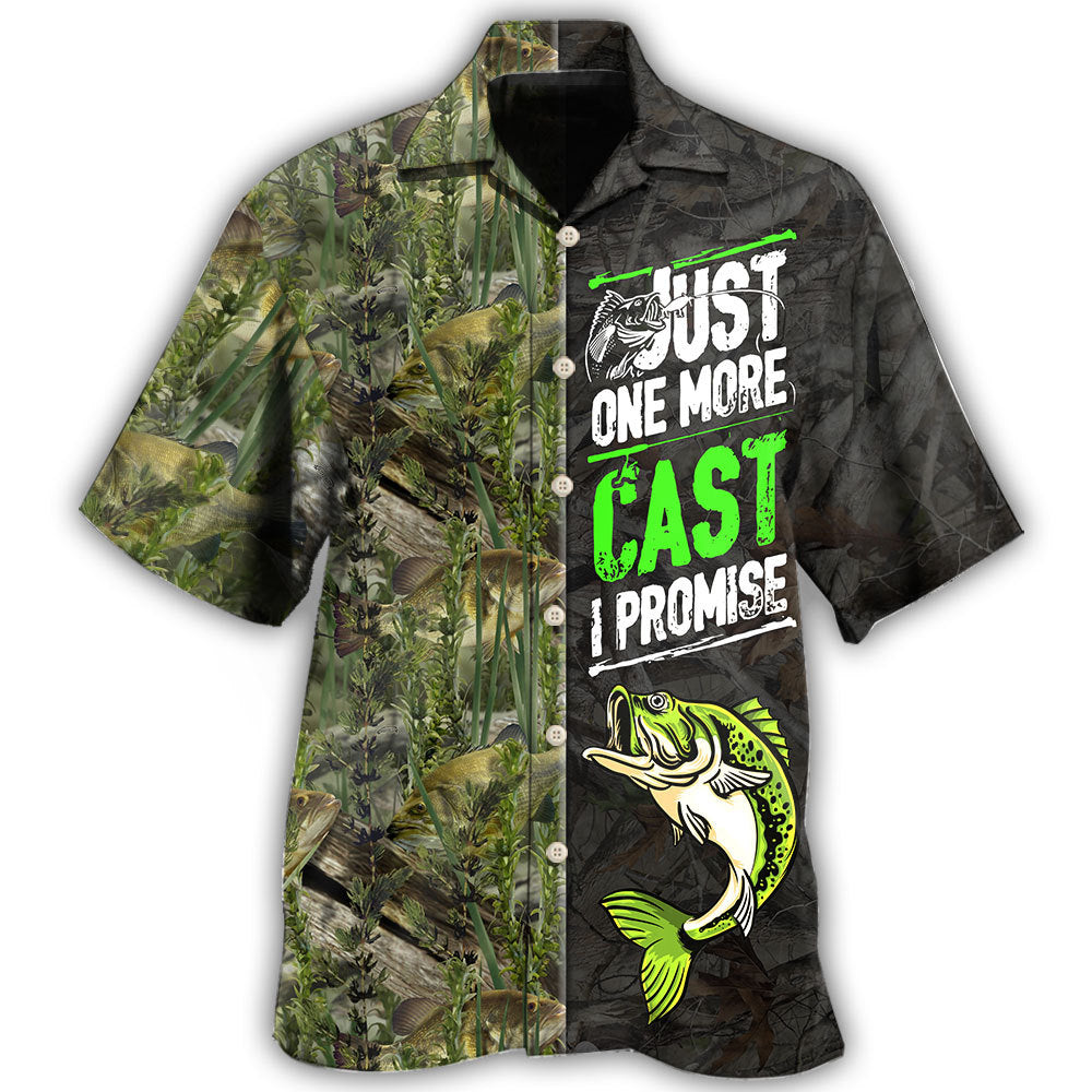 Fishing Just One More Cast I Promise Hawaii Shirt Ha96530