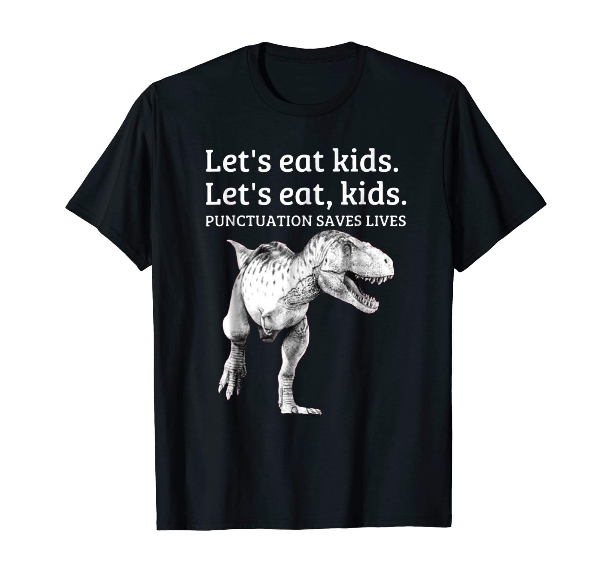 Funny Let’S Eat Kids Punctuation Saves Lives Grammar T Shirt