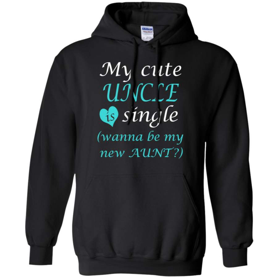 AGR My Cute Uncle Is Single T-shirt Single Uncle Hoodie