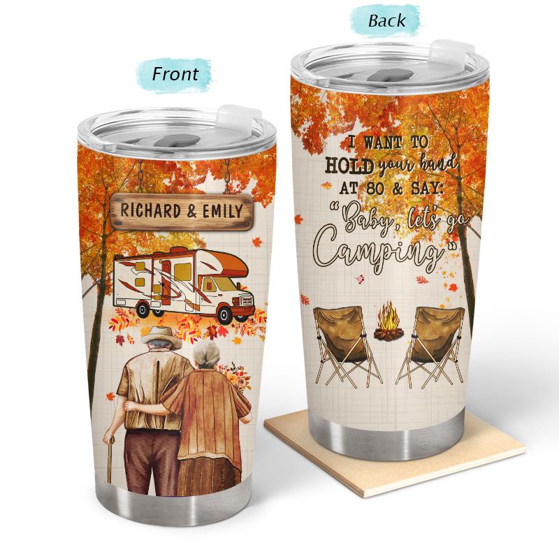 Fall Camping Old Couple Baby Let’S Go Camping – Gift For Couple – Personalized Custom Tumbler