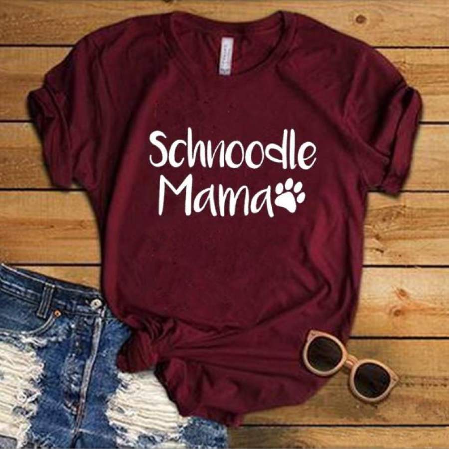 Schnoodle Dog Saying T-Shirt Schnoodle Mama Shirt With Paw Letters Printed Women O-Neck Casual Cotton Funny T-Shirt Graphic Clothing