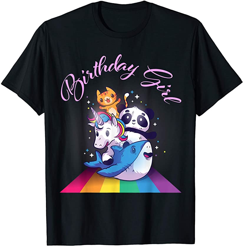 Cute Birthday Girl – Shark, Panda, Unicorn, Cat Rainbow T-Shirt