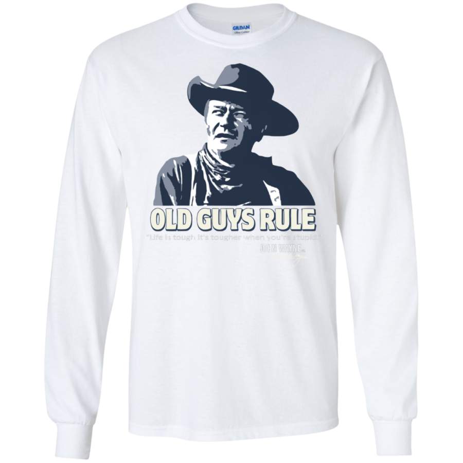 Old Guys Rule Men’s John Wayne – Tougher T-Shirt Long sleeves T-Shirt