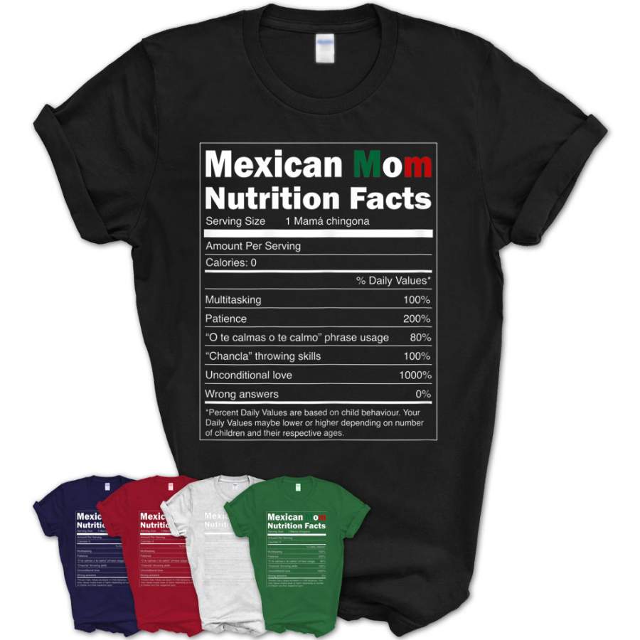 Womens Regalo Para Mama – Nutrition Facts Funny Mexican Mom Shirt