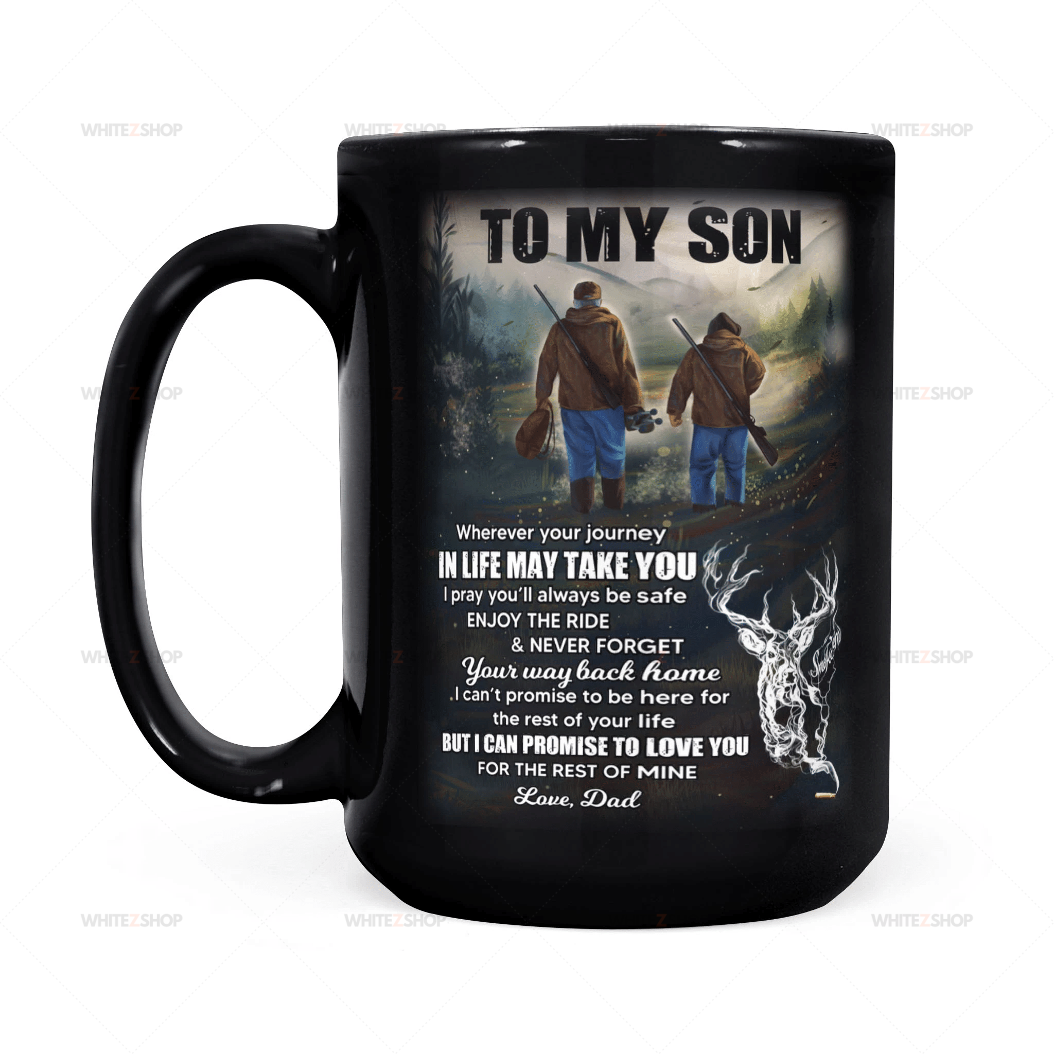 Nmd2012019-Deer Dad To Son T-Shirt – Wherever Your Journey In Life May Take You I Pray You Safe – Black Mug