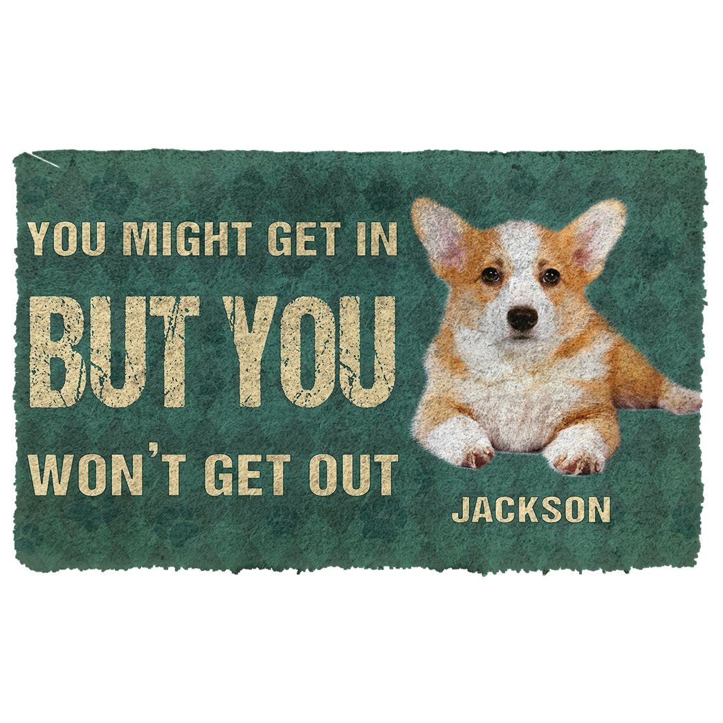 Gearhumans  Gearhuman 3D You Might Get In But You Wont Get Out Pembroke Welsh Corgis Dog Doormat