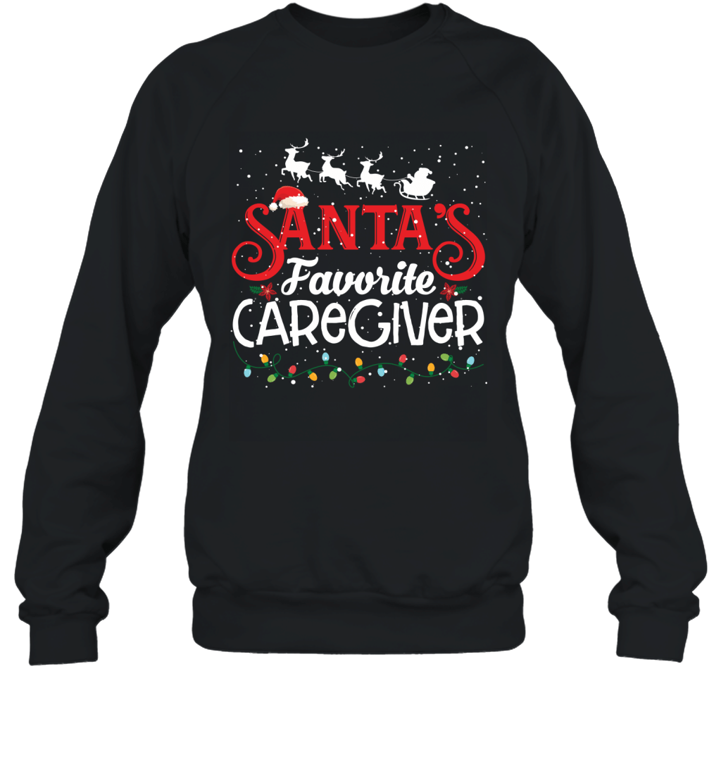 Santa_S Favorite Caregiver Funny Christmas Gifts Shirt Sweatshirt