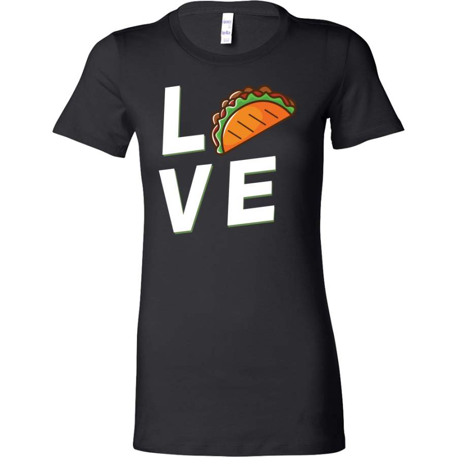 Taco mexican love Woman Short Sleeve Funny T Shirt – TL00599WS