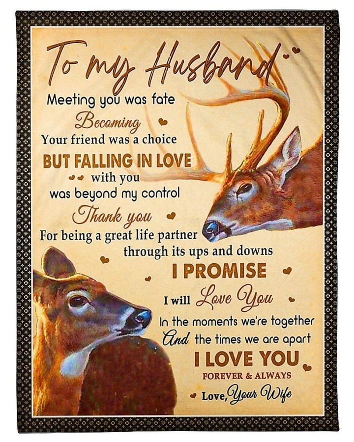 Personalized Love Fleece Blanket To My Husband Meeting You Was Fate ...